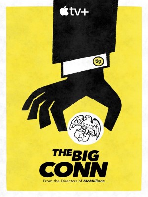 Xem phim The Big Conn - Eric C. Conn: Trò Lừa Lịch Sử 2022 Full HD Vietsub