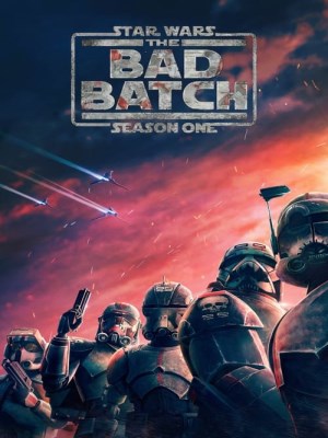 Xem phim Star Wars: The Bad Batch Season 1 - Star Wars: Biệt Đội Nhân Bản Đặc Biệt (Mùa 1) 2021 Full HD Vietsub