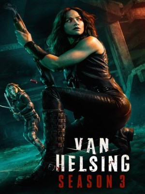Xem phim Van Helsing Season 3 - Khắc Tinh Của Ma Cà Rồng (Mùa 3) 2018 Full HD Vietsub