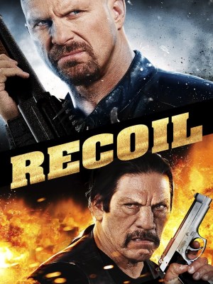Xem phim Recoil - Trả Thù 2011 Full HD Vietsub