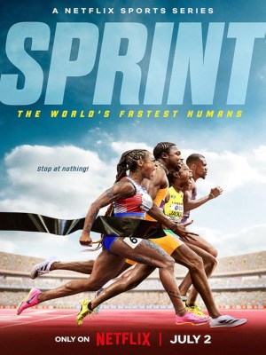 Xem phim Sprint: The World's Fastest Humans - Nước Rút 2024 Full HD Vietsub