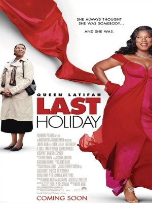 Xem phim Last Holiday - Kỳ Nghỉ Cuối Cùng 2006 Full HD Vietsub