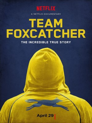 Xem phim Team Foxcatcher - Đội Foxcatcher 2016 Full HD Vietsub
