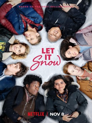 Xem phim Let It Snow - Hãy Để Tuyết Rơi 2019 Full HD Vietsub