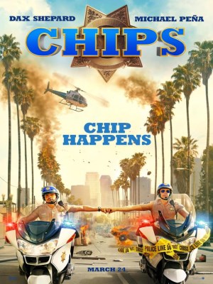 Xem phim CHIPS - Đội Tuần Tra 2017 Full HD Vietsub