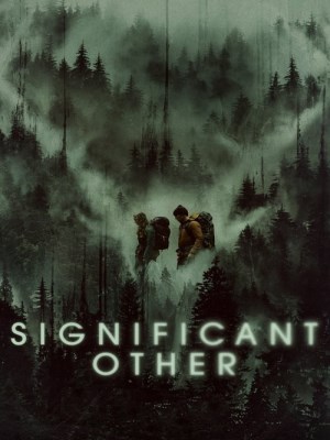 Xem phim Significant Other - Người Đặc Biệt 2022 Full HD Vietsub