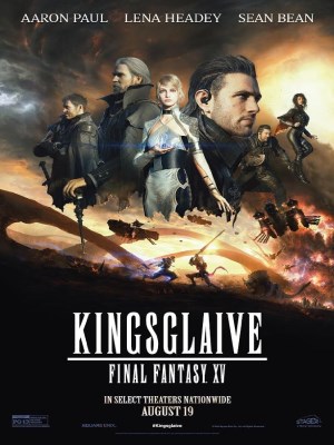 Xem phim Kingsglaive: Final Fantasy XV - Final Fantasy XV: Đội Vệ Binh Tinh Nhuệ 2016 Full HD Vietsub