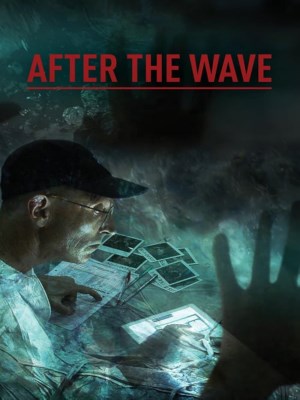 Xem phim After the Wave - Sau Cơn Sóng Thần 2014 Full HD Vietsub