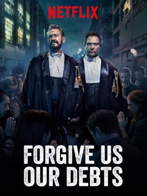 Xem phim Forgive Us Our Debts - Xóa Nợ 2018 Full HD Vietsub