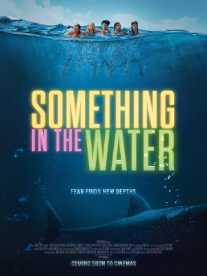 Xem phim Something in the Water - Làn Nước Tử Thần 2024 Full HD Vietsub