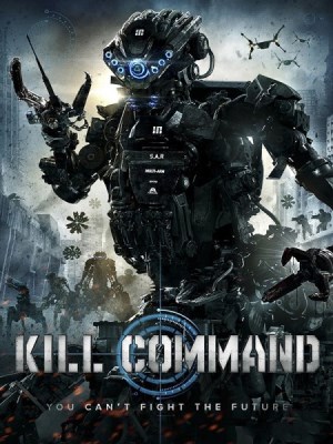 Xem phim Kill Command - Cỗ Máy Sát Nhân 2016 Full HD Vietsub