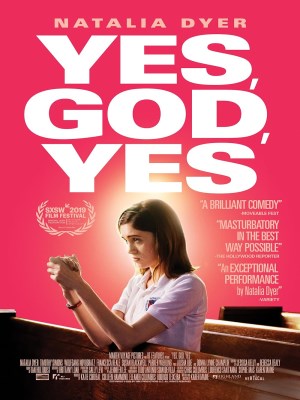 Xem phim Yes, God, Yes - Vâng, Chúa Ơi, Vâng 2019 Full HD Vietsub