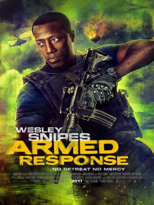 Xem phim Armed Response - Lực Lượng Phản Ứng 2017 Full HD Vietsub