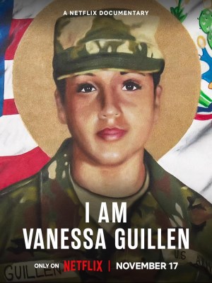 Xem phim I Am Vanessa Guillen - Tôi Là Vanessa Guillen 2022 Full HD Vietsub