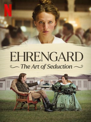 Xem phim Ehrengard: The Art of Seduction - Ehrengard: Nghệ Thuật Quyến Rũ 2023 Full HD Vietsub