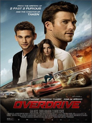 Xem phim Overdrive - Siêu Tốc Độ 2017 Full HD Vietsub