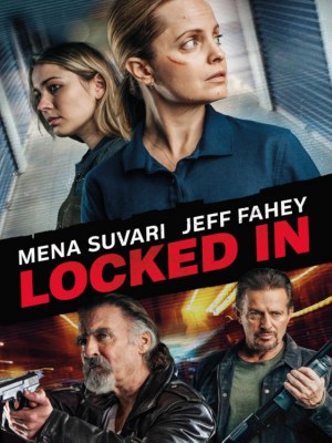 Xem phim Locked In - Khóa Mục Tiêu 2021 Full HD Vietsub