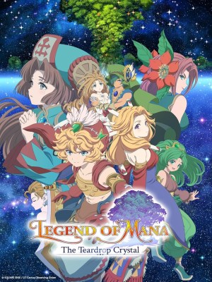Seiken Densetsu: Huyền Thoại Về Mana - Pha Lê Giọt Nước Mắt
