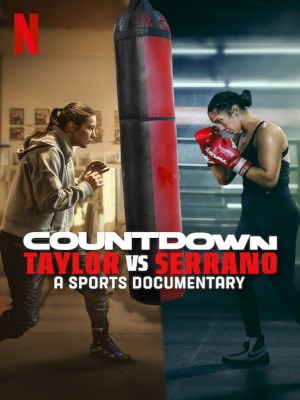 Xem phim Đếm Ngược: Taylor Vs Serrano online