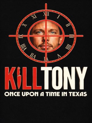 Xem phim Giết Tony: Ngày Xửa Ngày Xưa Ở Texas online
