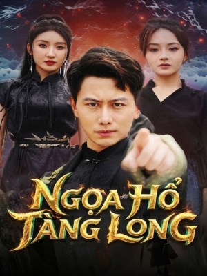 Xem phim Ngọa Hổ Tàng Long online