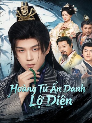 Xem phim Hoàng Tử Ẩn Danh Lộ Diện online